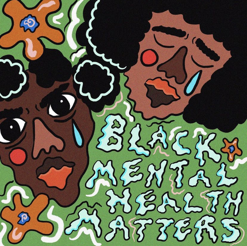 Deux visages de personnages noirs sont illustrés. L’un a les yeux ouverts et l’autre les yeux fermés. Une larme coule sur la joue de chacun d’entre eux. Sur l’image, on lit « Black Mental Health Matters », qui signifie « La santé mentale des personnes noires compte ». Des fleurs orange décorent l’image.